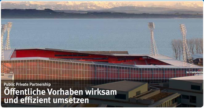Public Private Partnership - Öffentliche Vorhaben wirksam und effizient umsetzen